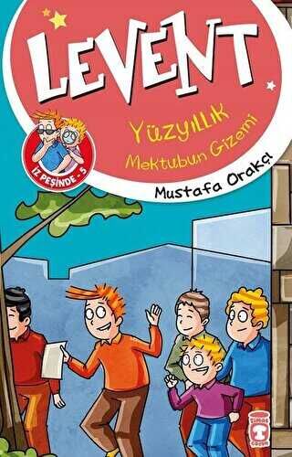 LEVENT İZ PEŞİNDE 5-YÜZYILLIK MEKTUBUN GİZEMİ-Mustafa Orakçı