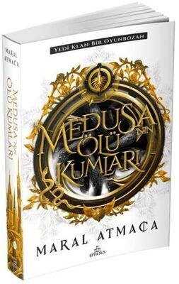 MEDUSA'NIN ÖLÜ KUMLARI 1-Maral Atmaca