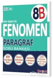 FENOMEN 8.SINIF PARAGRAF SORU BANKASI (B)