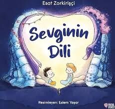 SEVGİNİN DİLİ-Esat Zorkirişçi