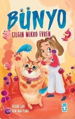 BÜNYO-ÇILGIN MİKRO EVREN-Dilara Sarı