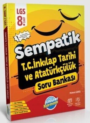 ÜNLÜLER KARMASI 8.SINIF TC İNKILAP TARİHİ ve ATATÜRKÇÜLÜK SEMPATİK SORU BANKASI