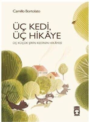 ÜÇ KEDİ ÜÇ HİKAYE-Camillo Bortolato