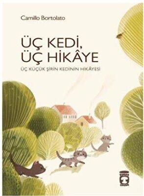ÜÇ KEDİ ÜÇ HİKAYE-Camillo Bortolato
