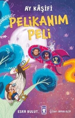 PELİKANIM PELİ-AY KAŞİFİ-Esra Bulut