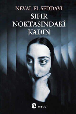 SIFIR NOKTASINDAKİ KADIN-Neval El Seddavi