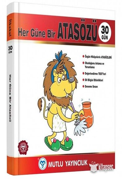 MUTLU HER GÜNE BİR ATASÖZÜ (1.SEVİYE)