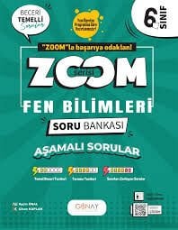 GÜNAY 6.SINIF FEN BİLİMLERİ ZOOM SORU BANKASI 25-26