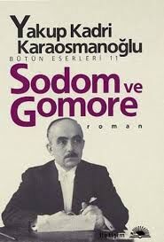 SODOM VE GOMORE-Yakup Kadri Karaosmanoğlu