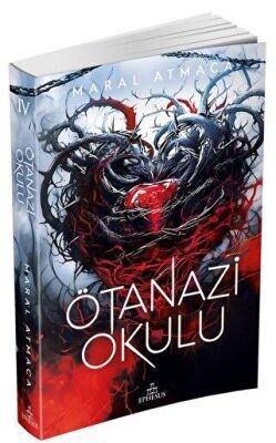 ÖTANAZİ OKULU 4-Maral Atmaca