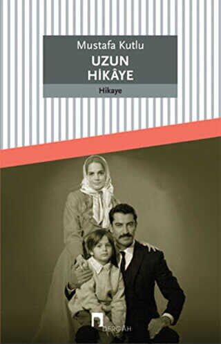 UZUN HİKAYE-Mustafa Kutlu