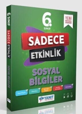 YANIT 6.SINIF SOSYAL BİLGİLER SADECE ETKİNLİK