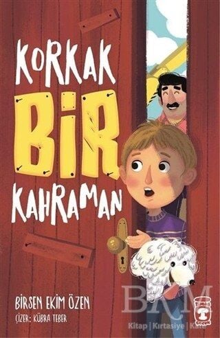 KORKAK BİR KAHRAMAN-Birsen Ekim Özen