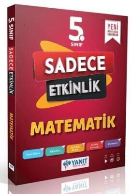 YANIT 5. SINIF MATEMATİK SADECE ETKİNLİK