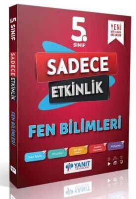 YANIT 5.SINIF FEN BİLİMLERİ SADECE ETKİNLİK