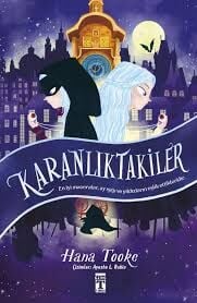 KARANLIKTAKİLER-Hana Tooke