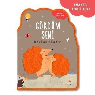 Gördüm Seni-Davranişlarim
