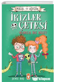 İKİZLER ÇETESİ MARSA İKİ BİLET -MASAL İLE RÜZGAR-Şeniz Baş