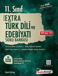KAFADENGİ 11.SINIF TÜRK DİLİ ve EDEBİYATI EXTRA SORU BANKASI