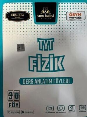 SORU KALESİ TYT FİZİK PREMİUM DERS ANLATIM FÖYLERİ