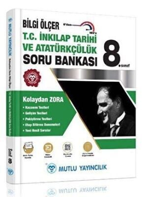 MUTLU 8.SINIF TC İNKILAP TARİHİ ve ATATÜRKÇÜLÜK BİLGİ ÖLÇER SORU BANKASI