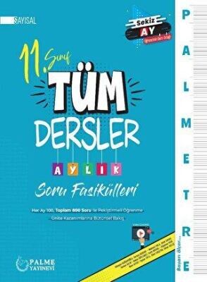 Palme 11.Sınıf Tüm Dersler Aylik Soru Fasikülleri Sayisal