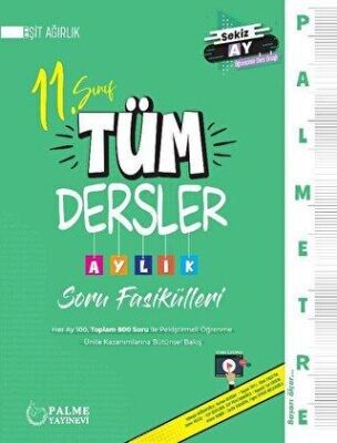 Palme 11.Sınıf Tüm Dersler Aylik Eşit Ağirlik Soru Fasikülleri