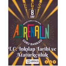 ADRENALİN 8.SINIF TC İNKILAP TARİHİ ve ATATÜRKÇÜLÜK SORU BANKASI