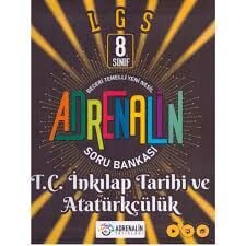 ADRENALİN 8.SINIF TC İNKILAP TARİHİ ve ATATÜRKÇÜLÜK SORU BANKASI