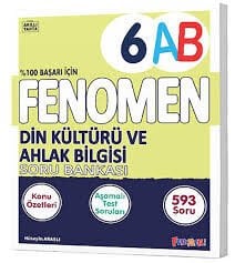 FENOMEN 6.SINIF DİN KÜLTÜRÜ VE AHLAK BİLGİSİ (A-B) KONU ÖZETLİ SORU BANKASI