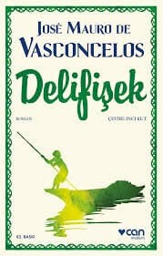 DELİŞİFEK-Jose Mauro de Vasconcelos
