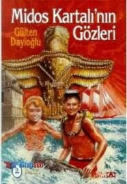 MİDOS KARTALININ GÖZLERİ-Gülten Dayıoğlu