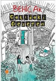 ÇATIDAKİ GEZEGEN-Behiç Ak