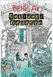 ÇATIDAKİ GEZEGEN-Behiç Ak