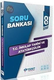 YANIT 8.SINIF TC İNKILAP TARİHİ ve ATATÜRKÇÜLÜK SORU BANKASI