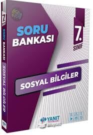 YANIT 7.SINIF SOSYAL BİLGİLER SORU BANKASI