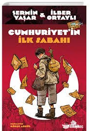 CUMHURİYETİN İLK SABAHI-Şermin Yaşar & İlber Ortaylı